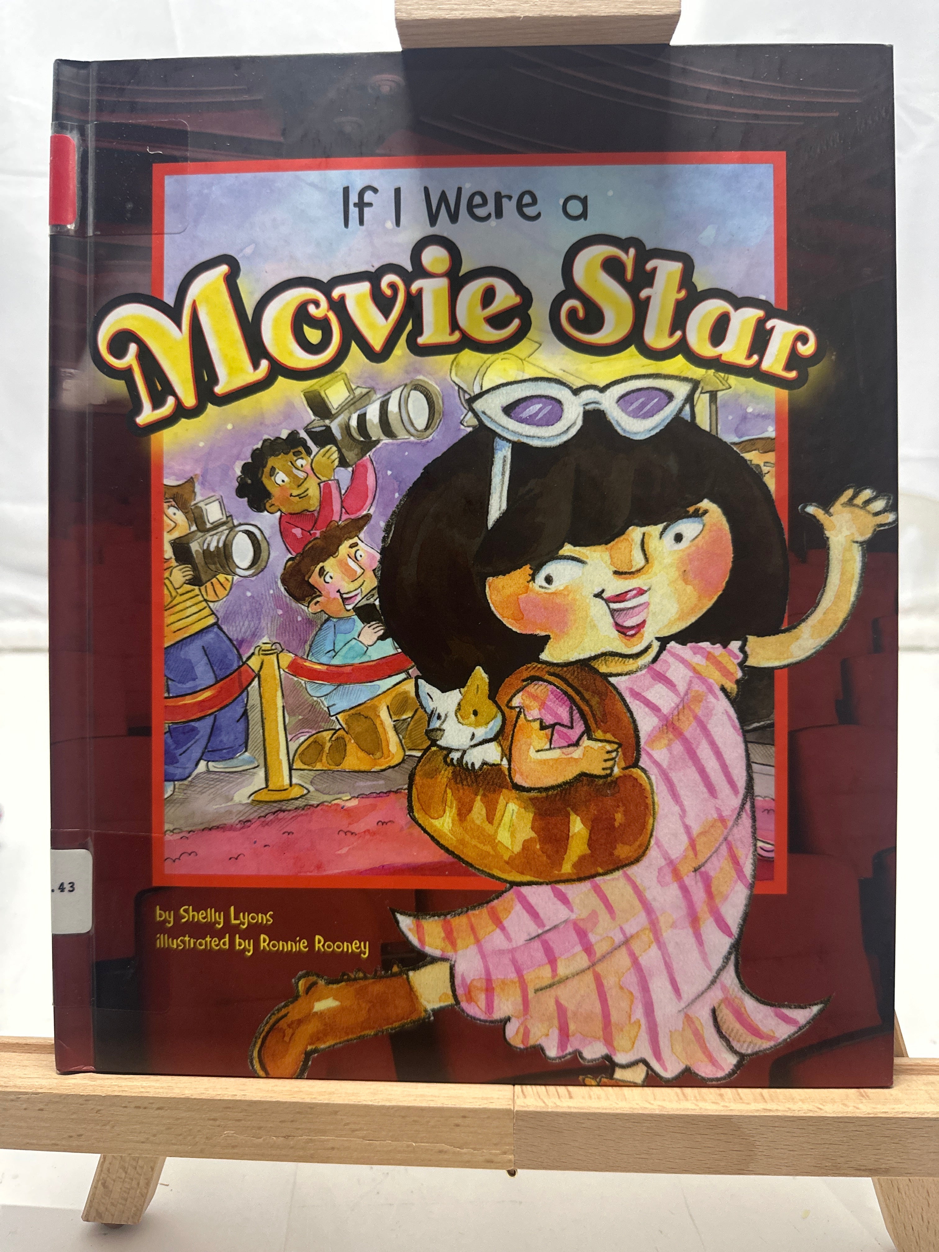 If I were a movie star by Shelly Lyons Hardcover Children's Book