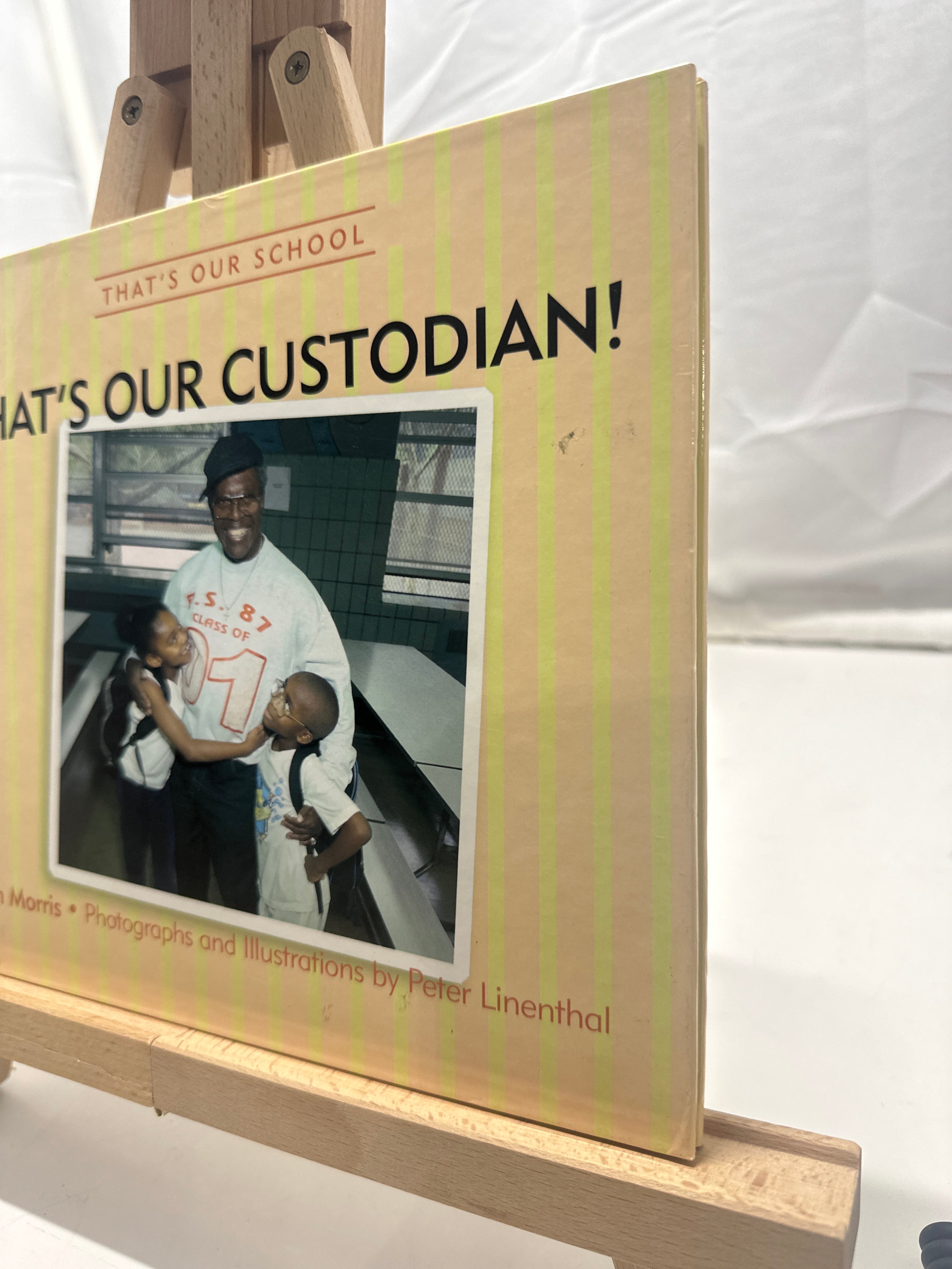 That's Our Custodian! by Ann Morris Hardcover