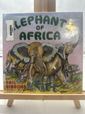 Elephants of Africa by Gail Gibbons Hardcover