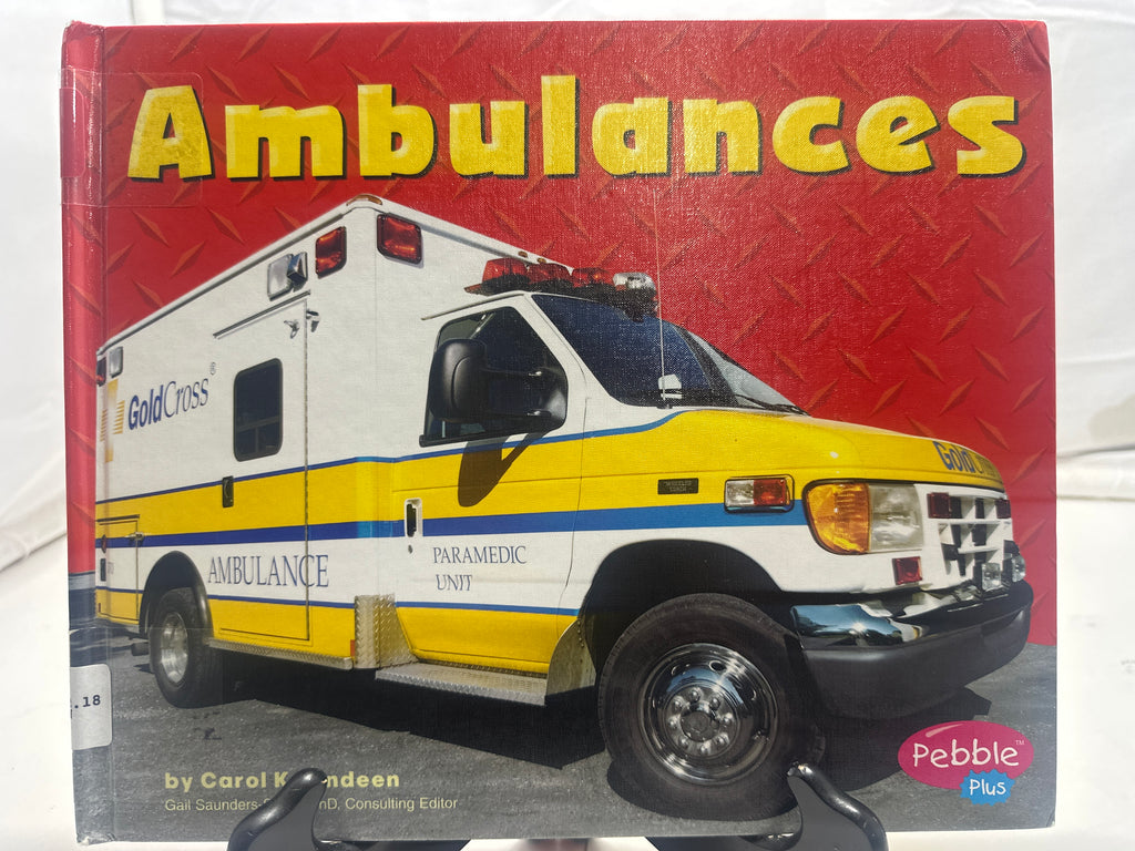 Ambulances by Carol K. Lindeen Hardcover