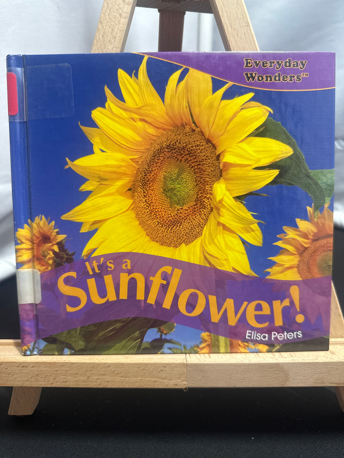 It's a sunflower! by Elisa Peters Hardcover Children's Book