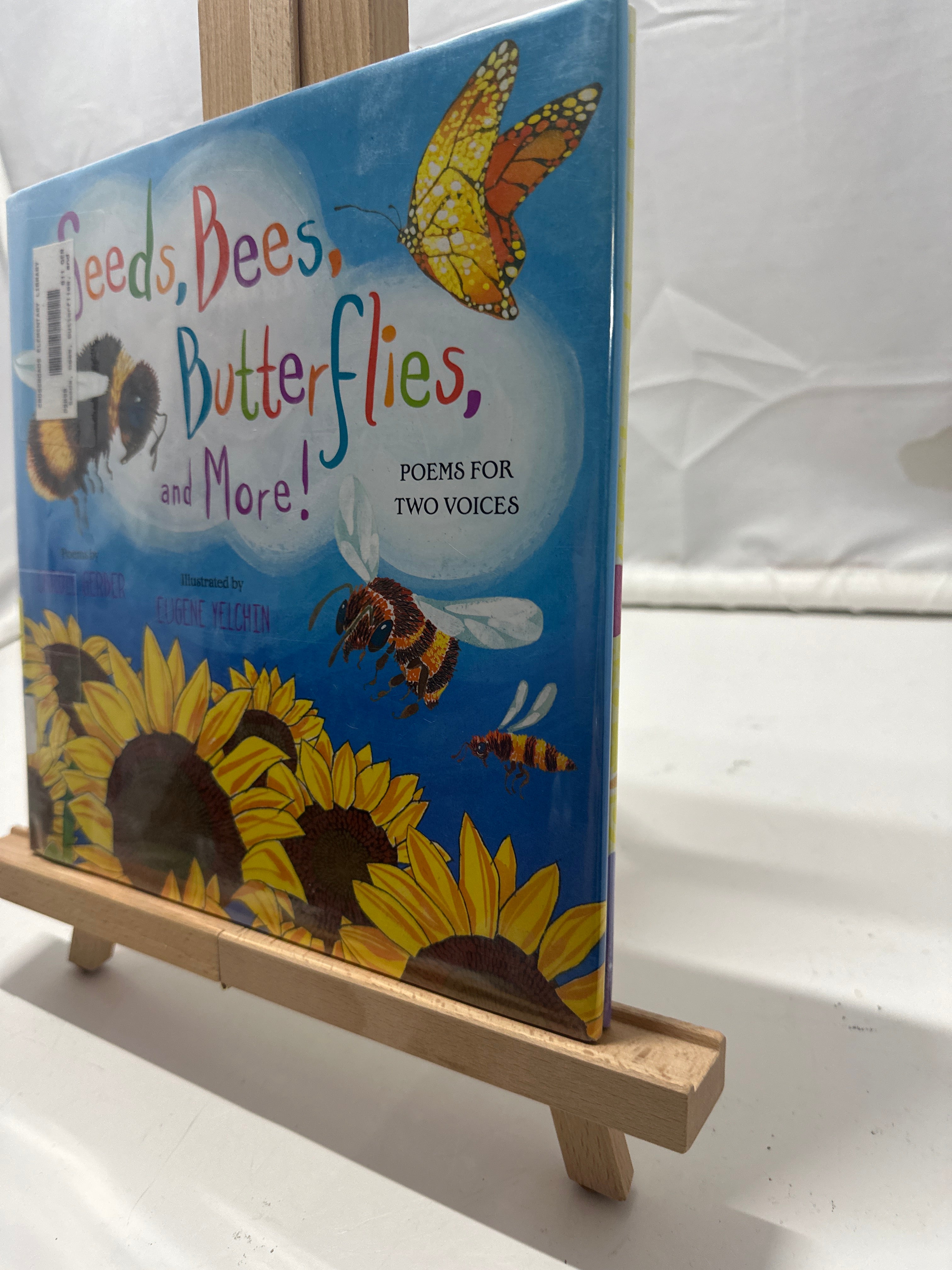 Seeds, bees, butterflies, and more! by Carole Gerber Hardcover
