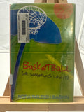 Basketball (or Something Like It) by Nora Raleigh Baskin Hardcover