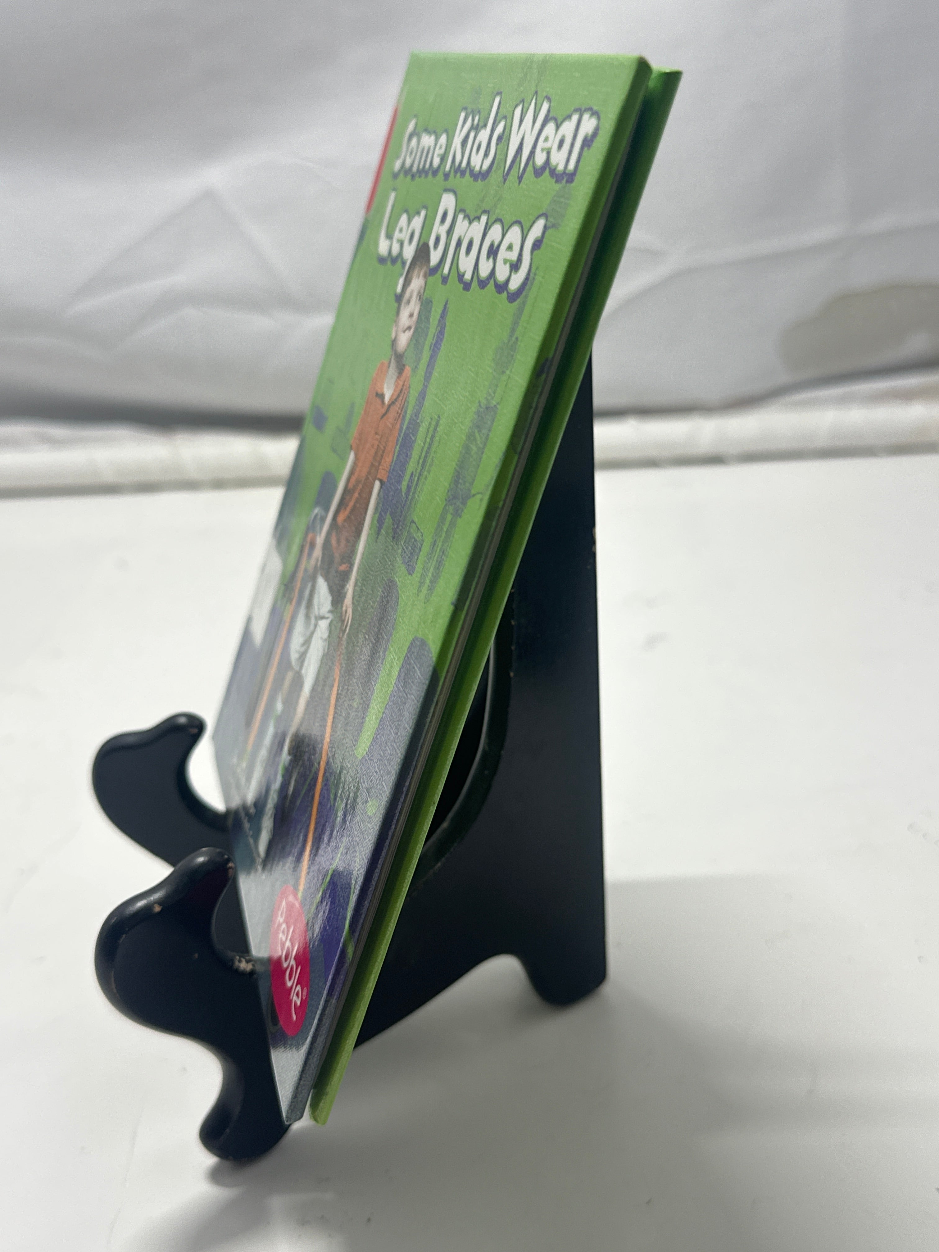 Some Kids Wear Leg Braces (Pebble Books) by Lola M. Schaefer Hardcover