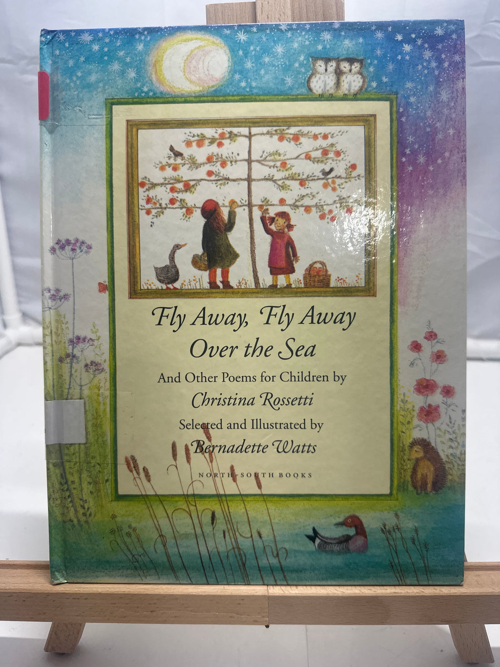 Fly Away, Fly Away Over the Sea by Christina Georgina Rossetti Hardcover