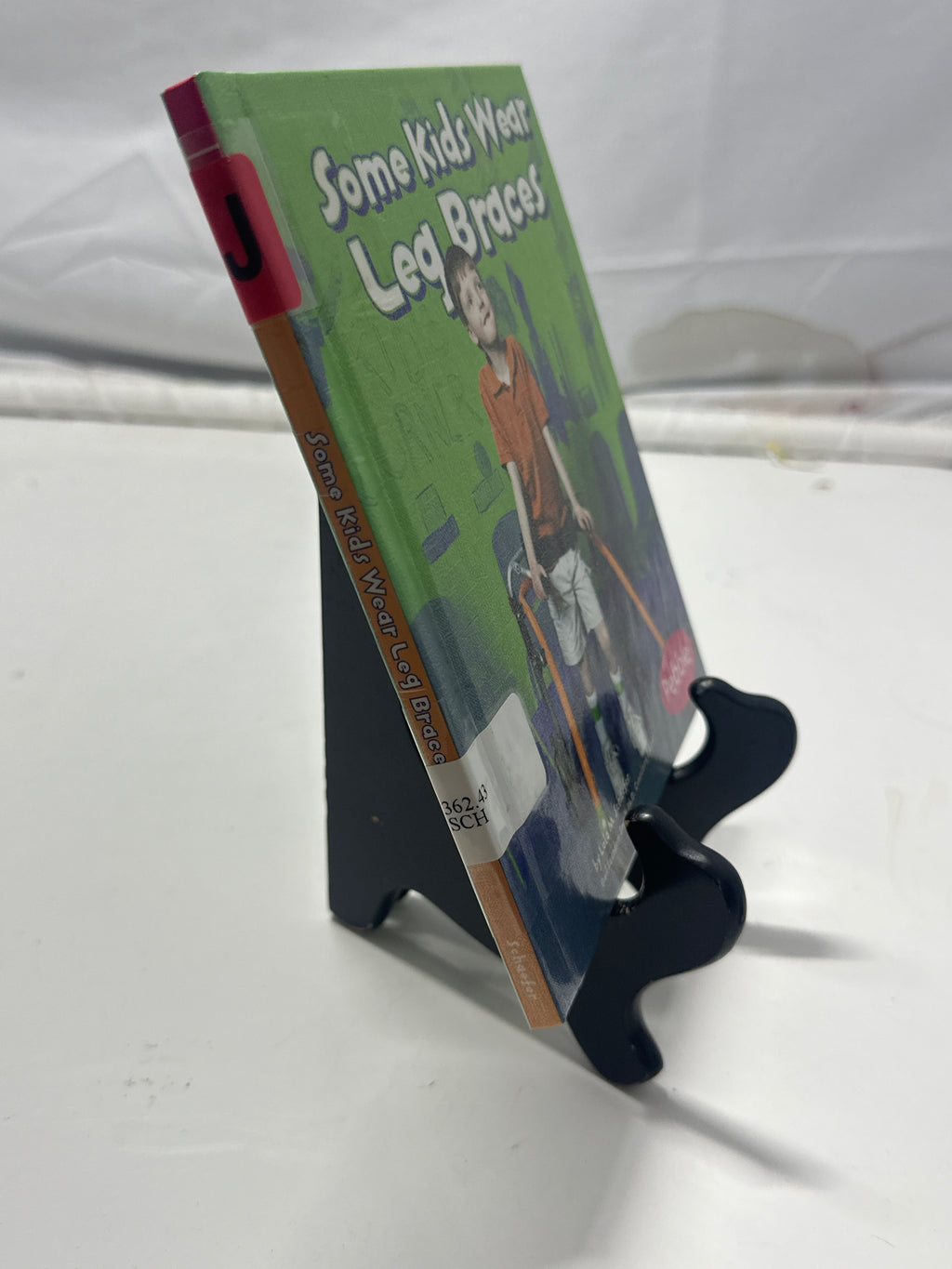 Some Kids Wear Leg Braces (Pebble Books) by Lola M. Schaefer Hardcover