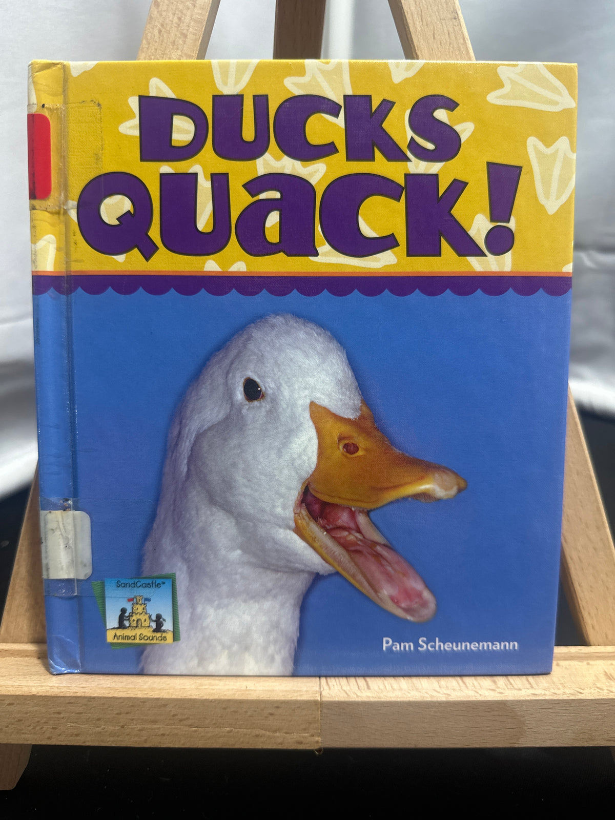 Ducks quack! by Pam Scheunemann Hardcover Children's Book