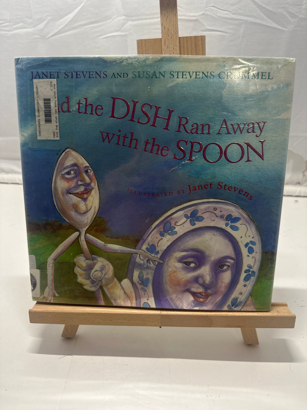 And the Dish Ran Away with the Spoon by Janet Steven’s Hardcover