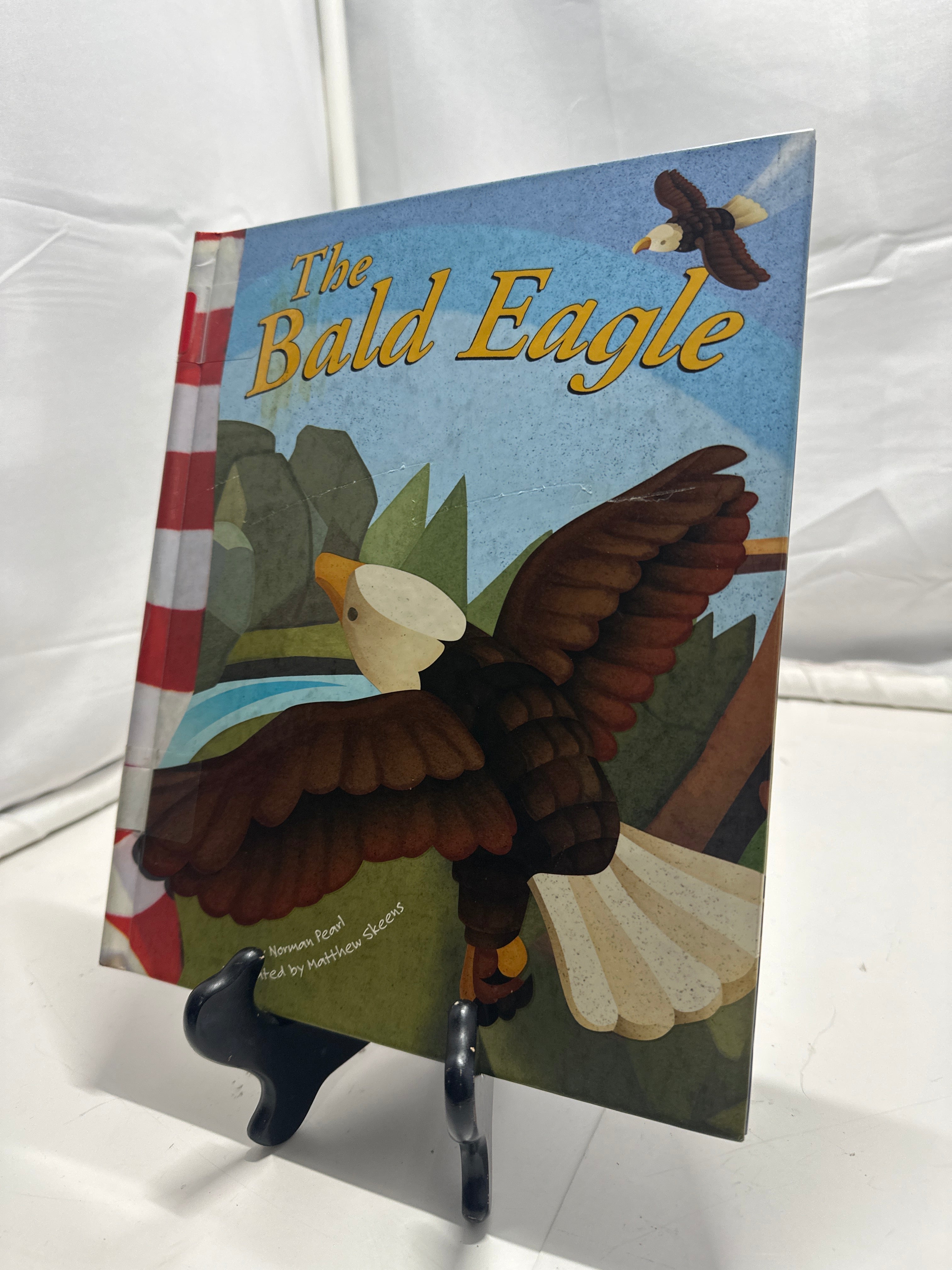 The Bald Eagle (American Symbols) (American Symbols) by Norman Pearl Hardcover