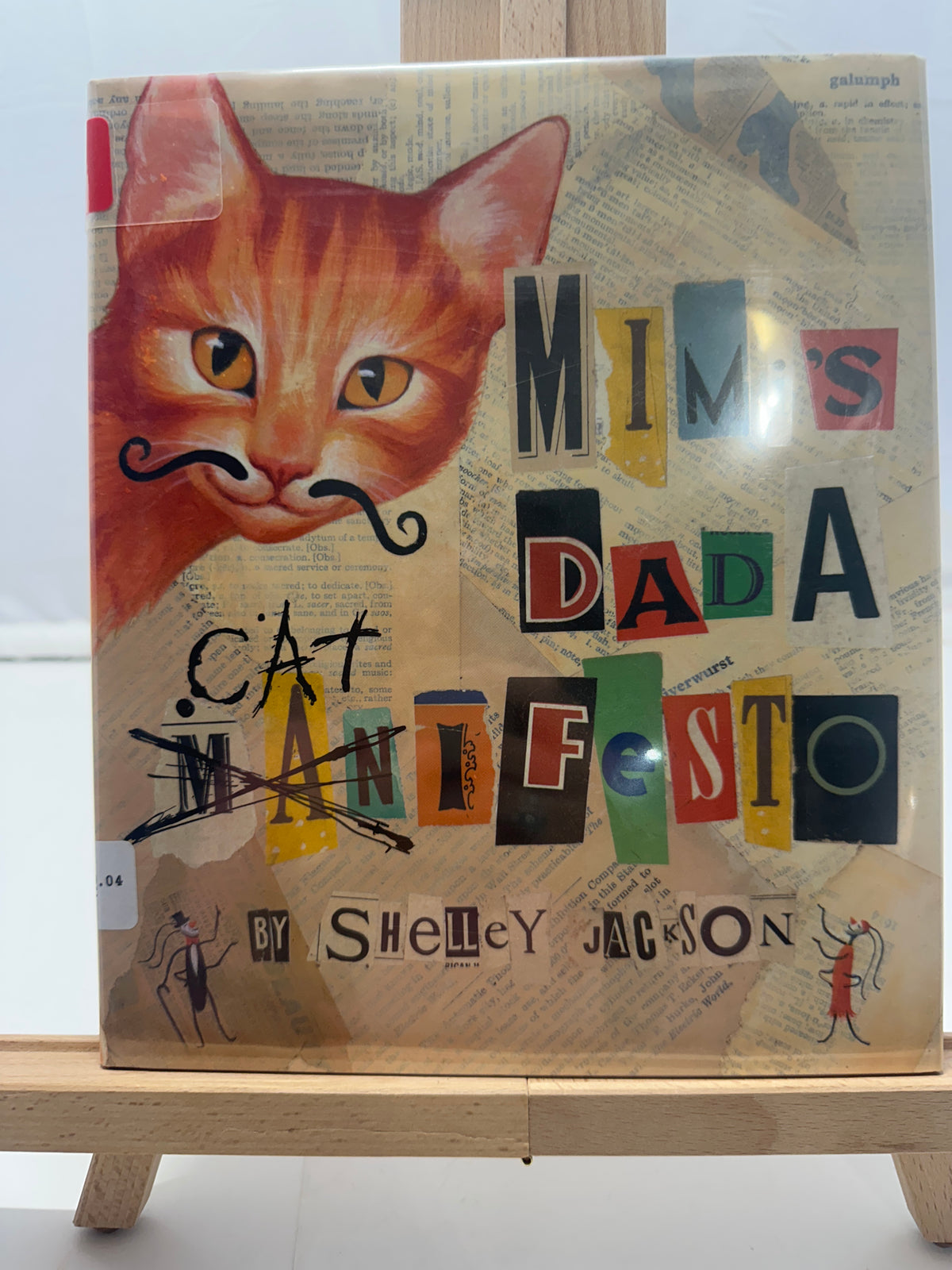 Mimi's Dada Catifesto by Shelley Jackson Hardcover