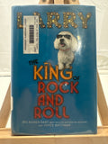 Larry, the King of Rock and Roll by Iris Rainer Dart Hardcover