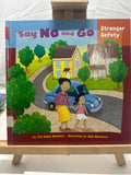 Say no and go by Jill L. Donahue Hardcover Children's Book
