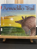 Armadillo trail by Stephen R. Swinburne Hardcover Children's Book