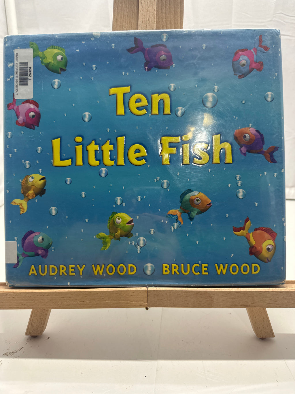 Ten Little Fish by Audrey wood Hardcover