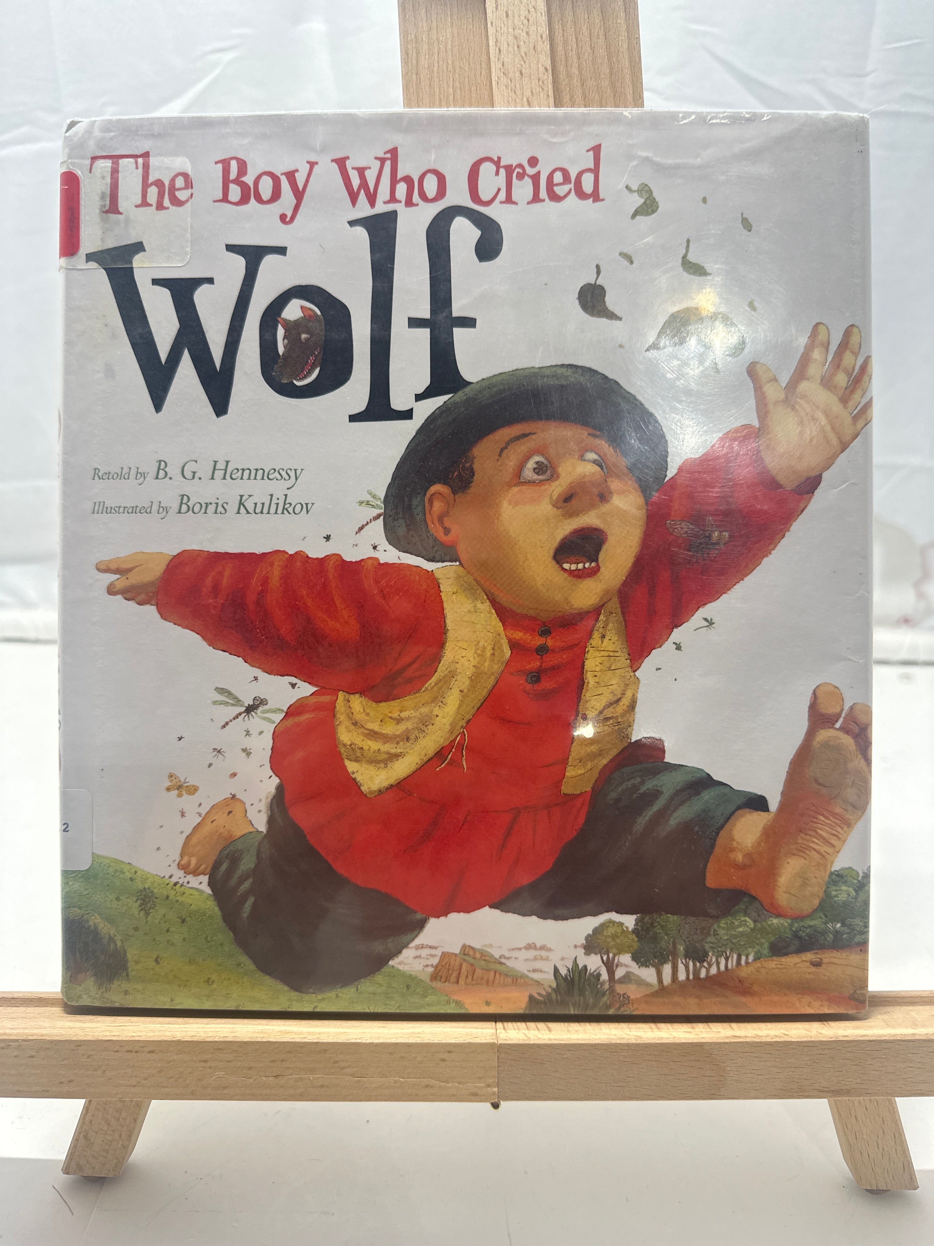 The Boy Who Cried Wolf by B. G. Hennessy Hardcover
