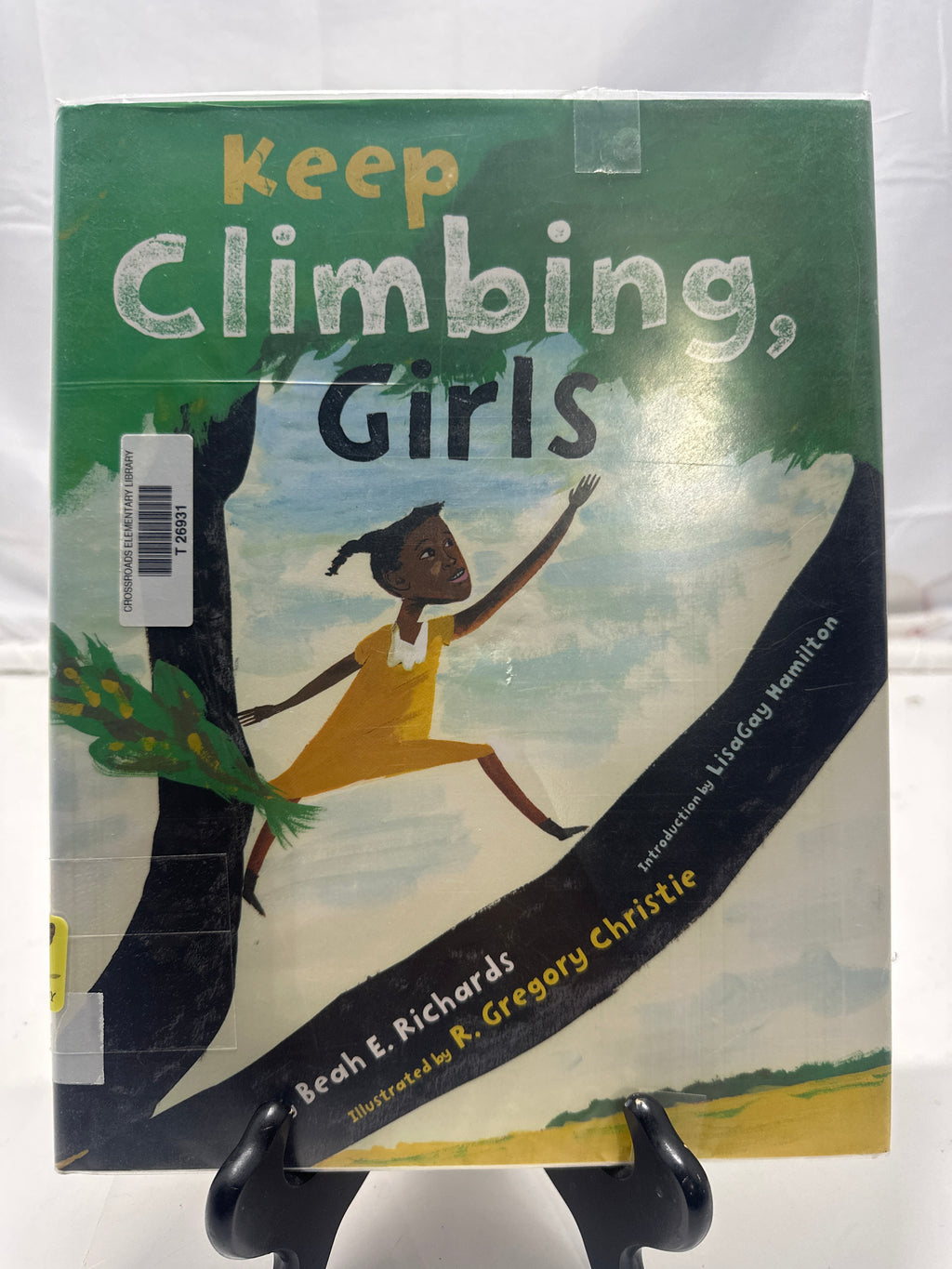 Keep climbing, girls by Beah E. Richards Hardcover Juvenile poetry.