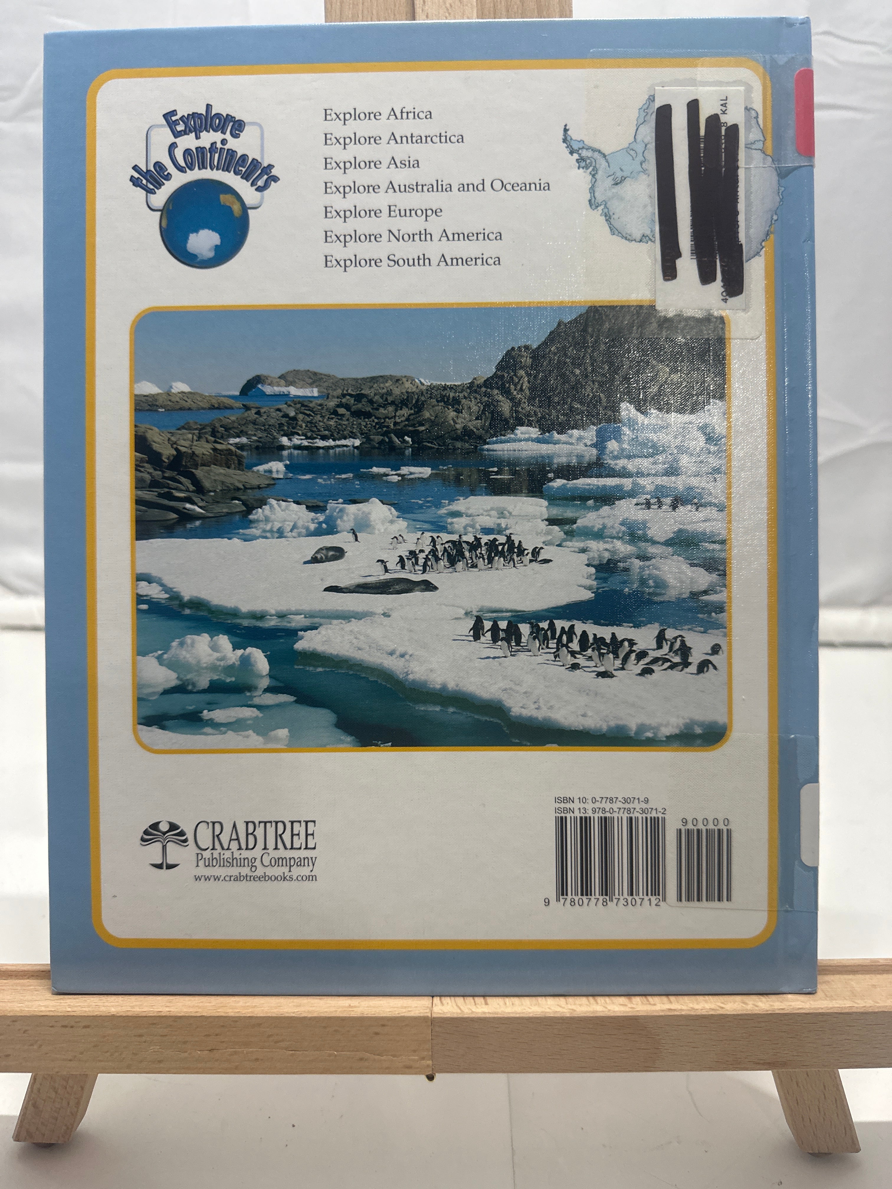 Explore Antarctica (Explore the Continents) by Bobbie Kalman Hardcover