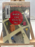 When You Reach Me by Rebecca Stead Hardcover