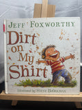 Dirt on my shirt by Jeff Foxworthy Hardcover