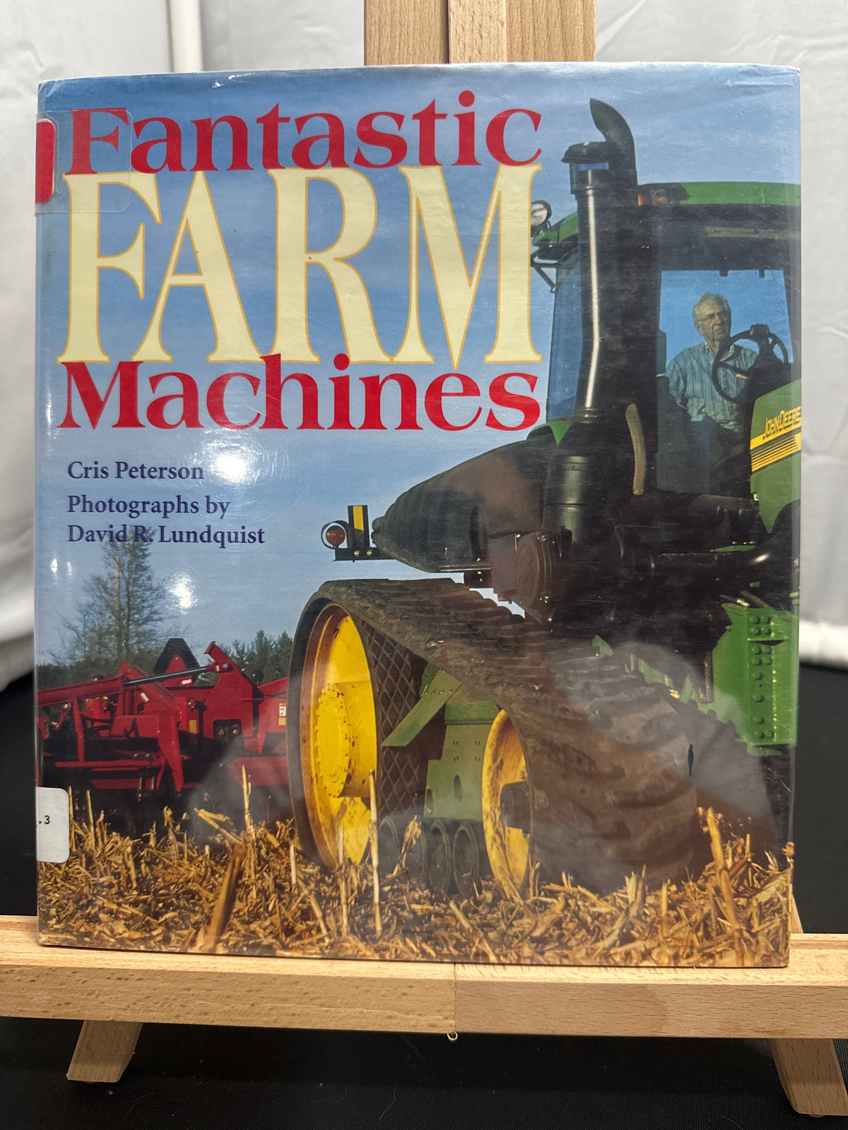 Fantastic farm machines by Cris Peterson Hardcover Children's Book