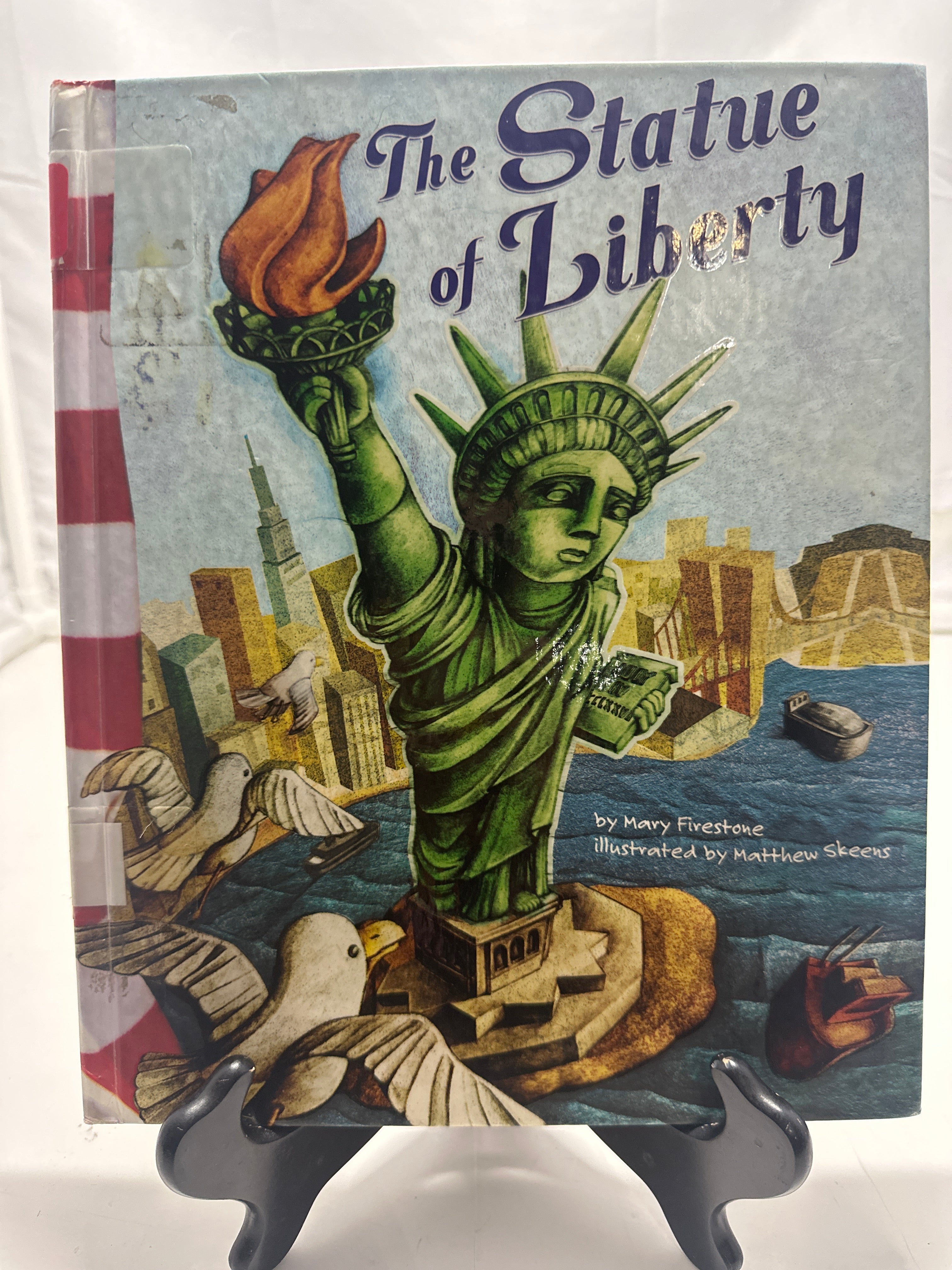 The Statue of Liberty (American Symbols) (American Symbols) by Mary Firestone Ha