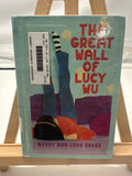 The Great Wall of Lucy Wu by Wendy Wan Long Shang Hardcover