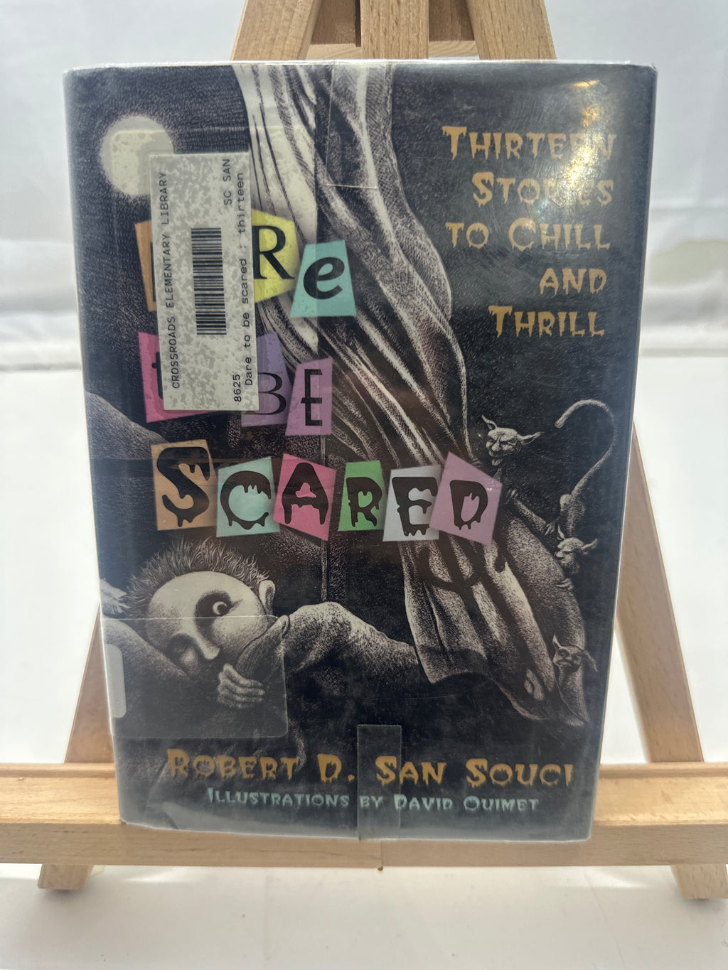 Dare to be Scared by Robert D. San Souci Hardcover