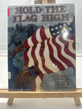 Hold the Flag High by Catherine Clinton Hardcover
