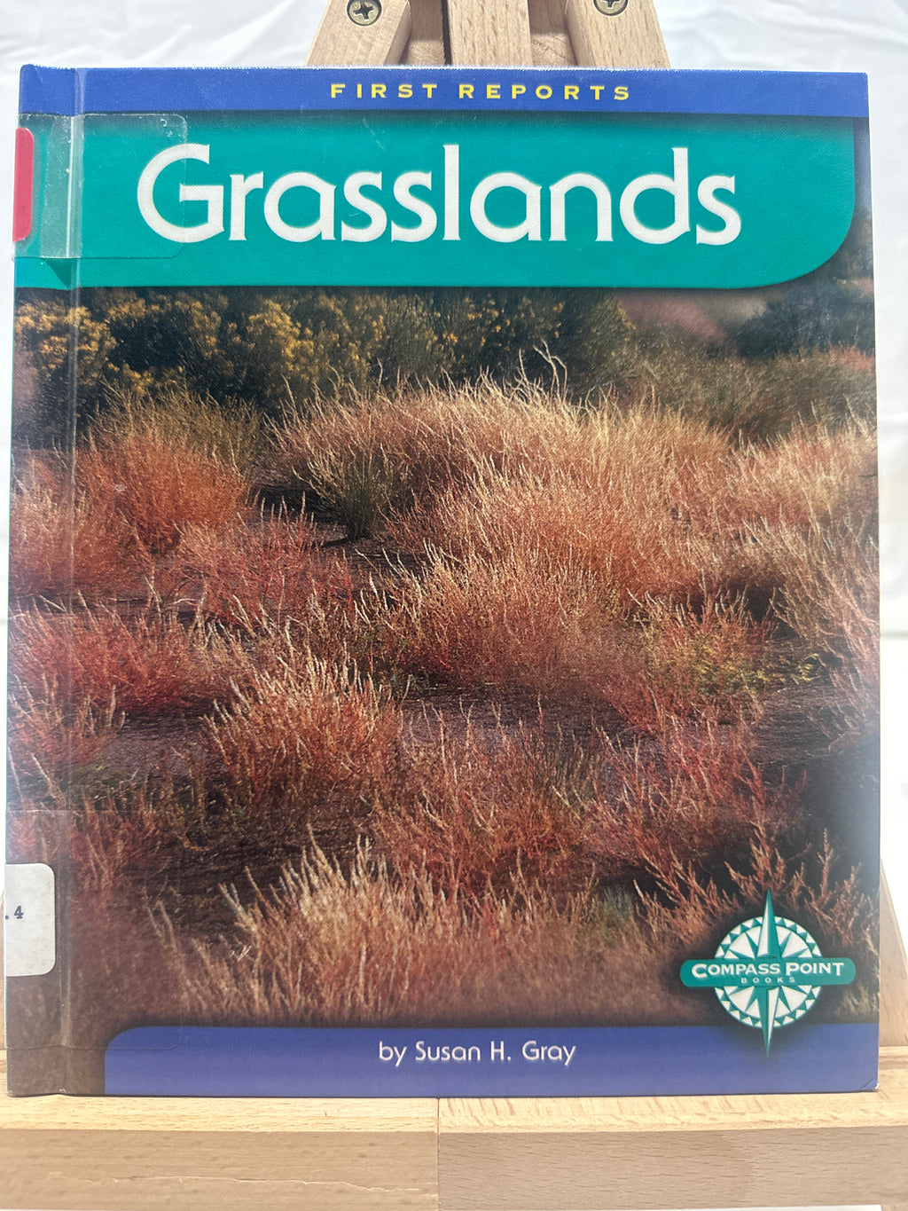 Grasslands (First Reports) by Susan Heinrichs Gray Hardcover