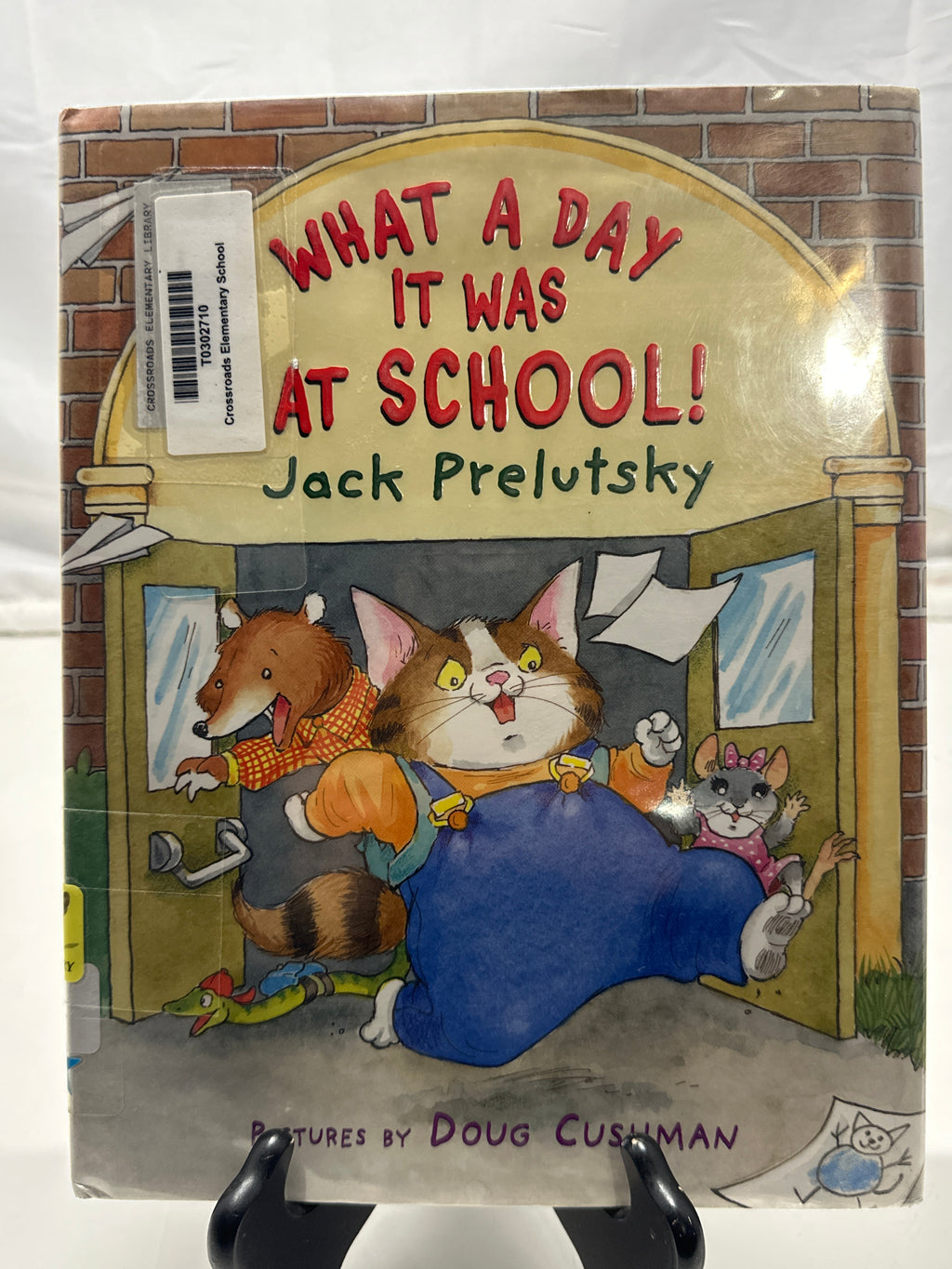 What a day it was at school! by Jack Prelutsky Hardcover Juvenile poetry.