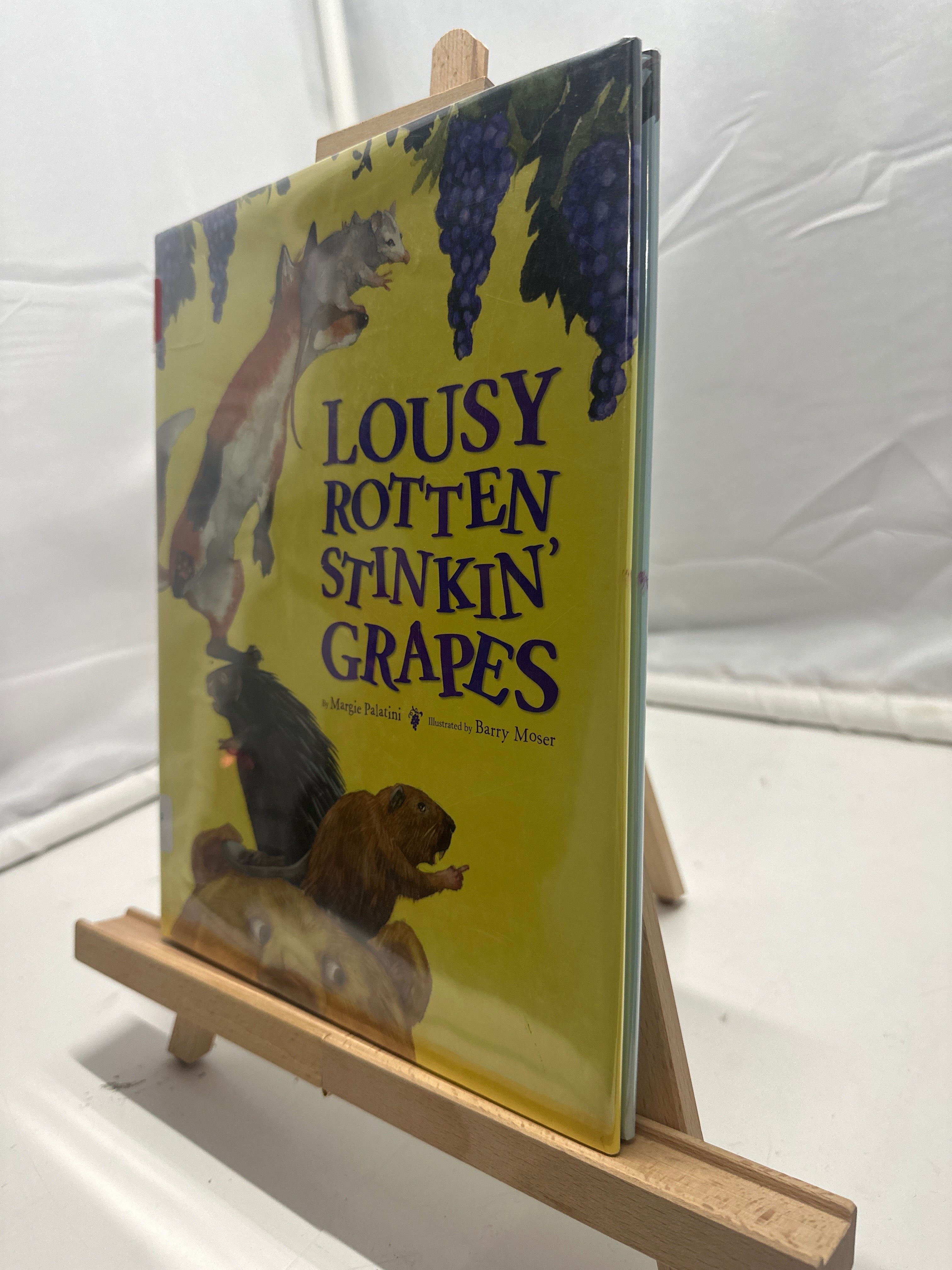 Lousy Rotten Stinkin' Grapes by Margie Palatini Hardcover