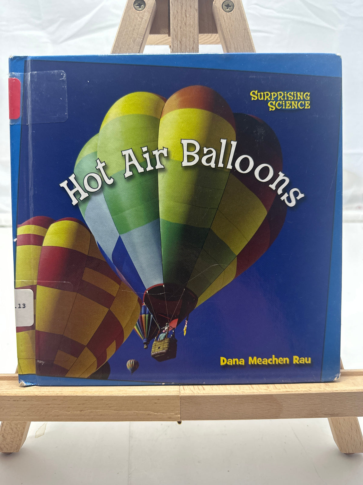 Hot Air Balloons by Dana Meachen Rau Hardcover