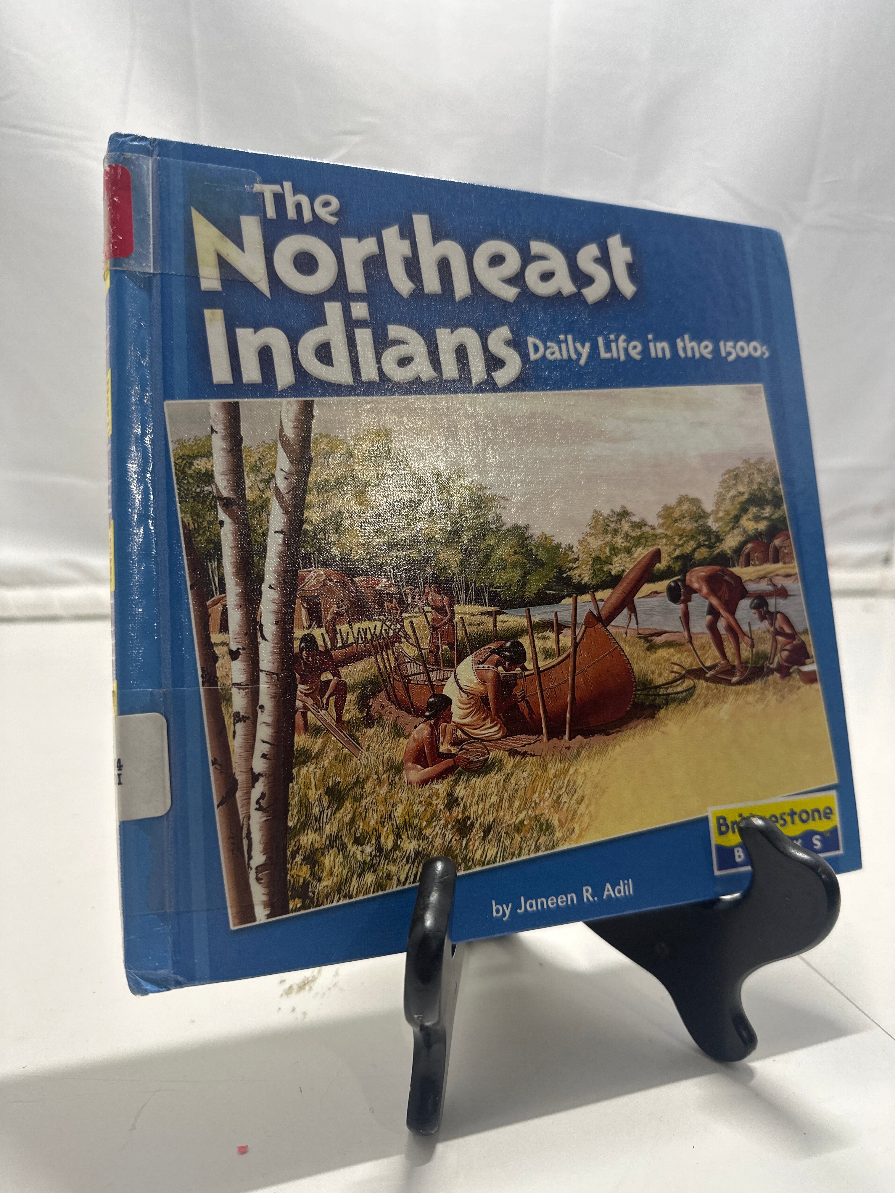 The Northeast Indians by Janeen R. Adil Hardcover