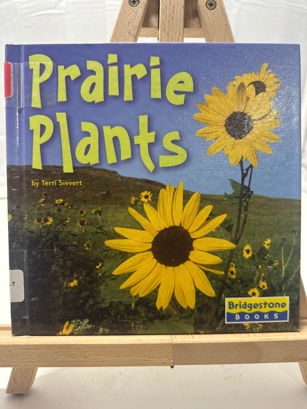 Prairie Plants (Life in the World's Biomes) by Terry Sievert Hardcover