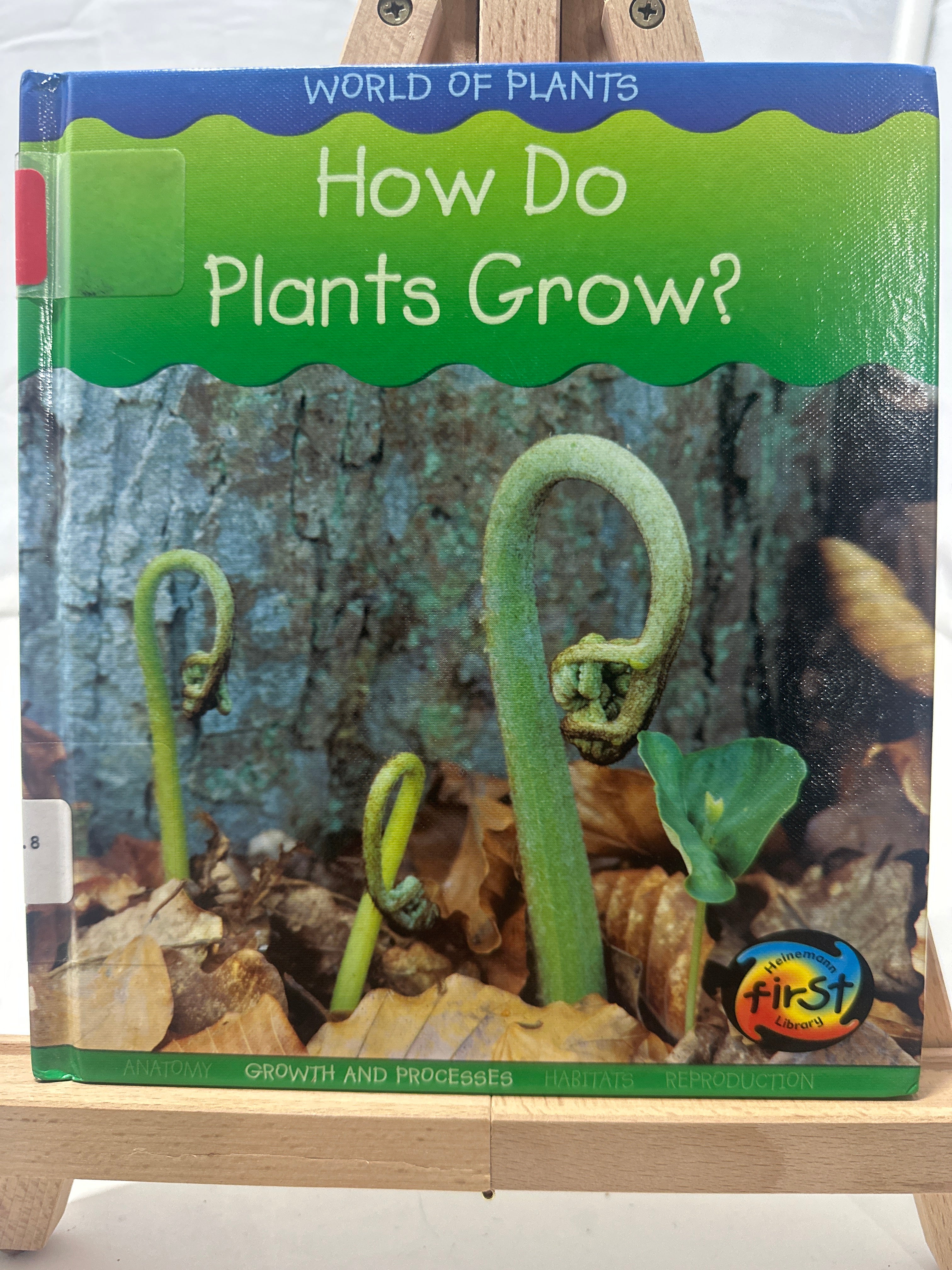 How Do Plants Grow? by Louise Spilsbury Hardcover