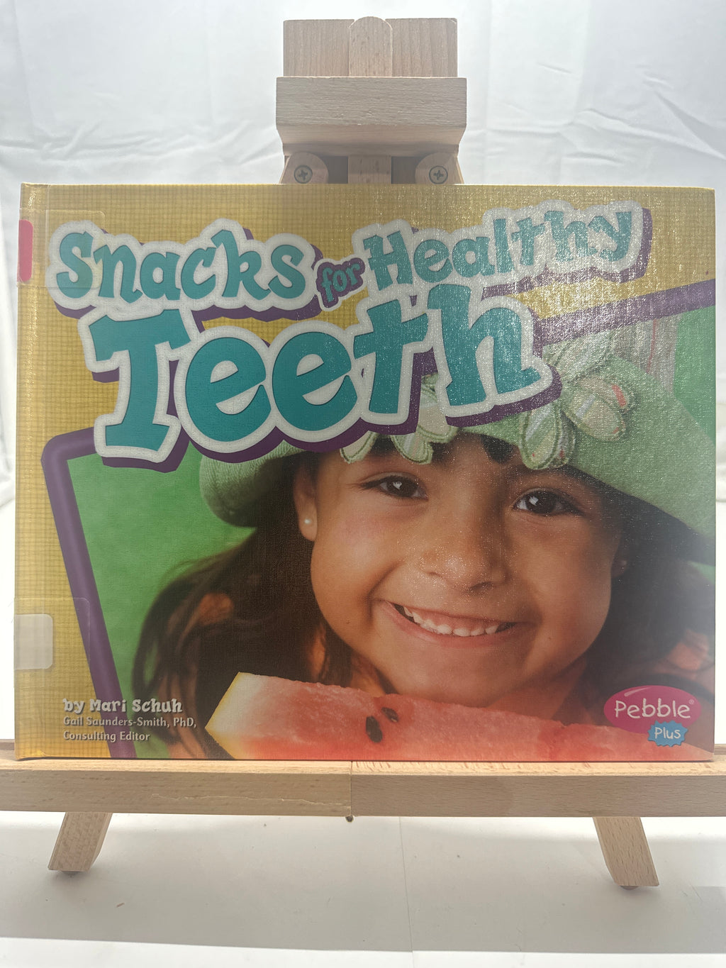 Snacks for Healthy Teeth by Mari C. Schuh Hardcover