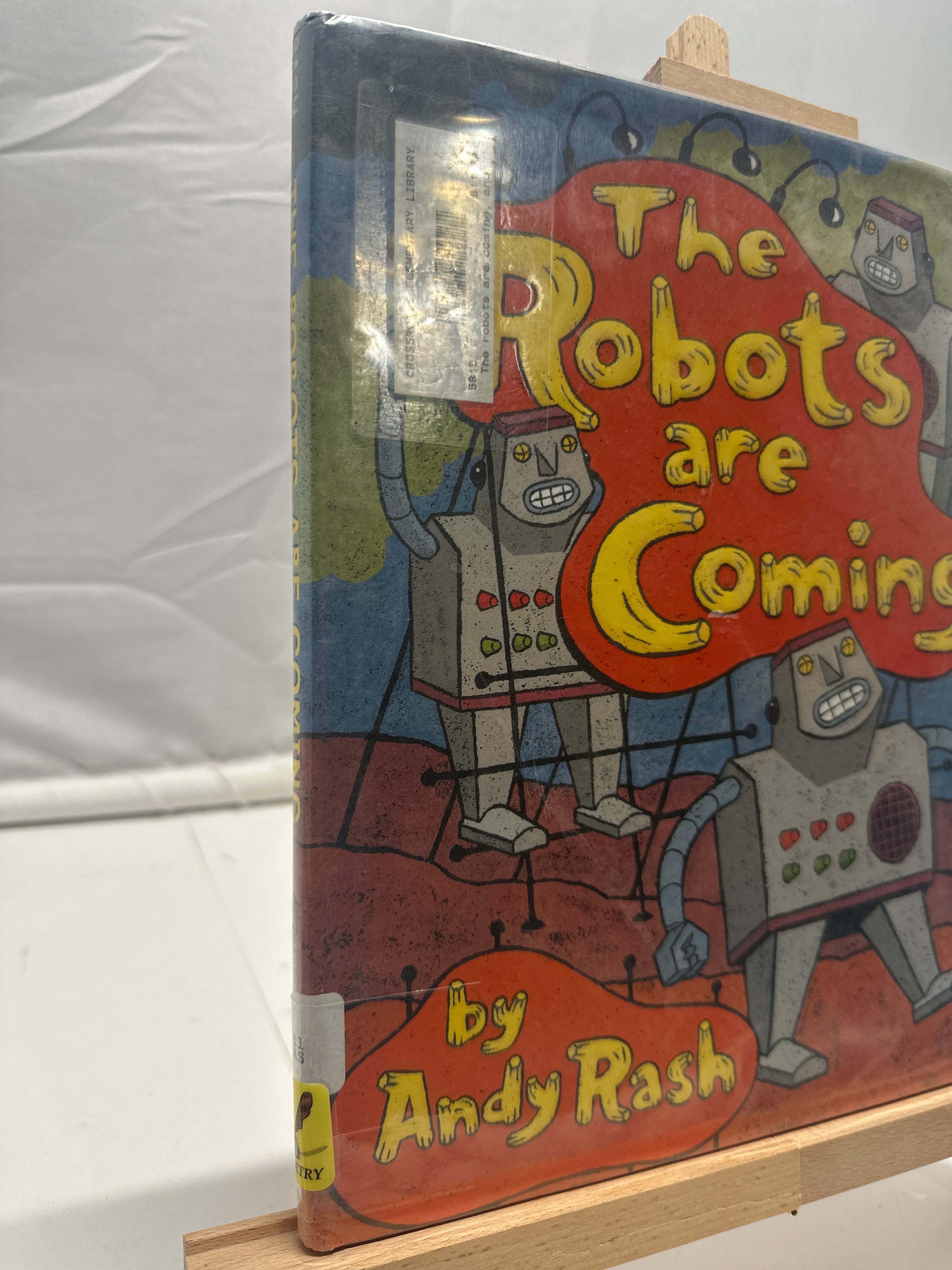 The Robots are Coming, and Other Problems by Andy Rash Hardcover