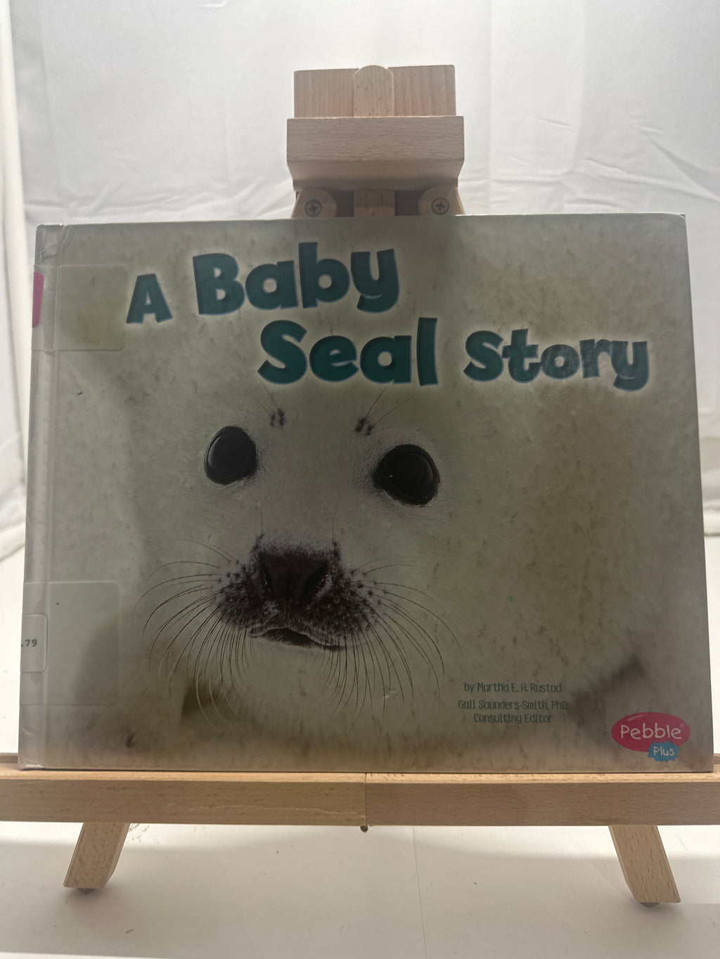 A baby seal story by Martha E. H. Rustad Hardcover