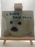 A baby seal story by Martha E. H. Rustad Hardcover