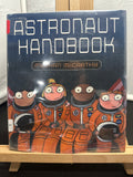 Astronaut Handbook by Meghan Mccarthy Hardcover