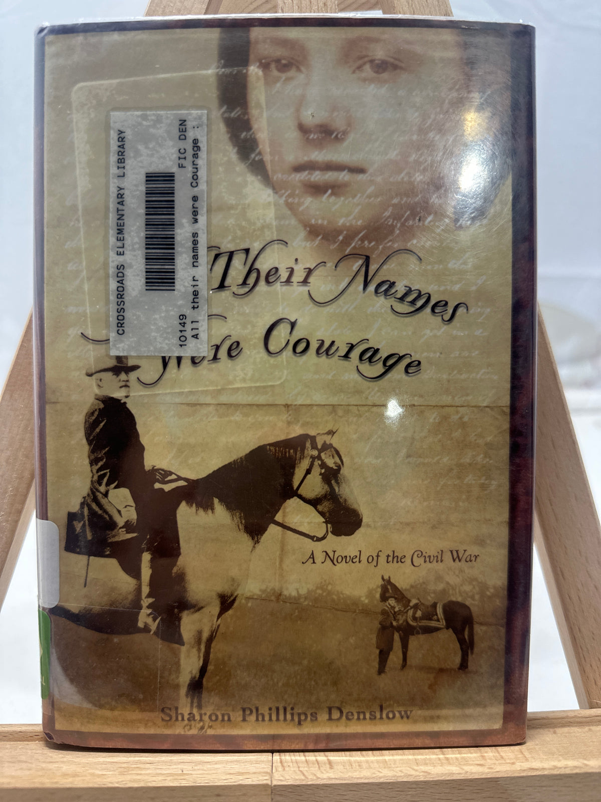 All Their Names Were Courage by Sharon Phillips Denslow Hardcover