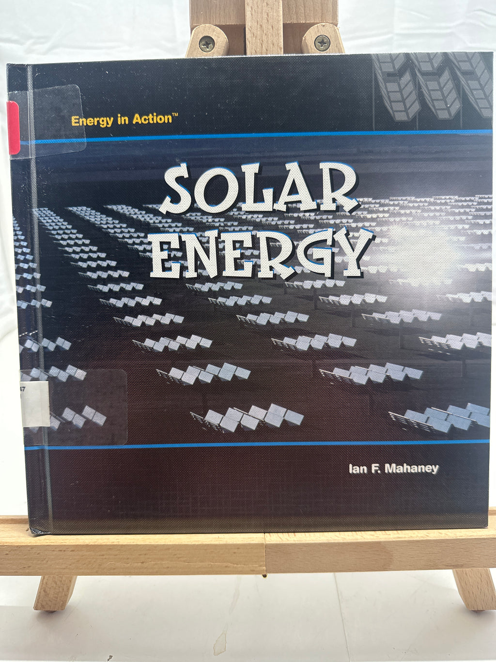 Solar Energy by Ian F. Mahaney Hardcover