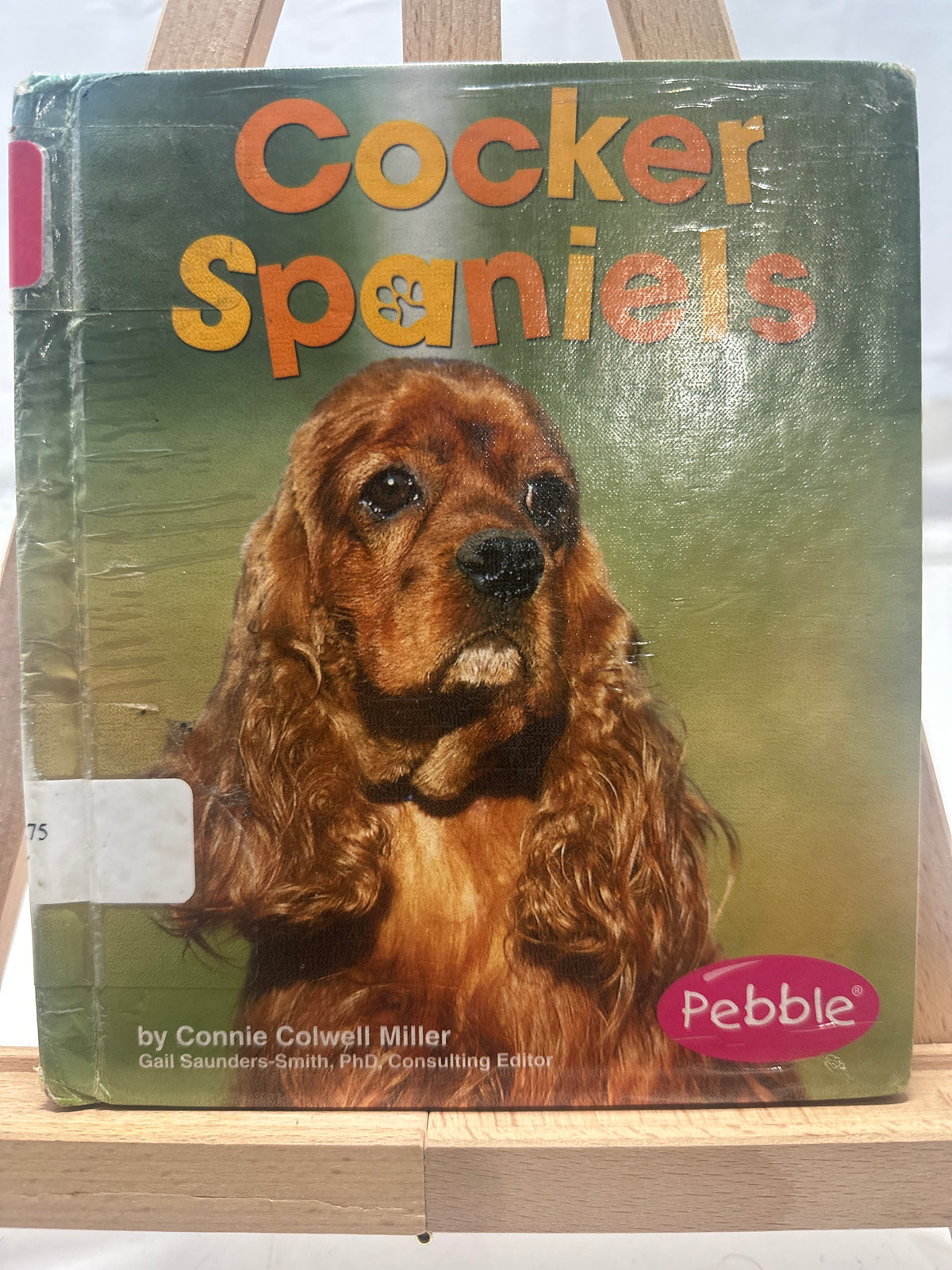Cocker Spaniels by Connie Colwell Miller Hardcover