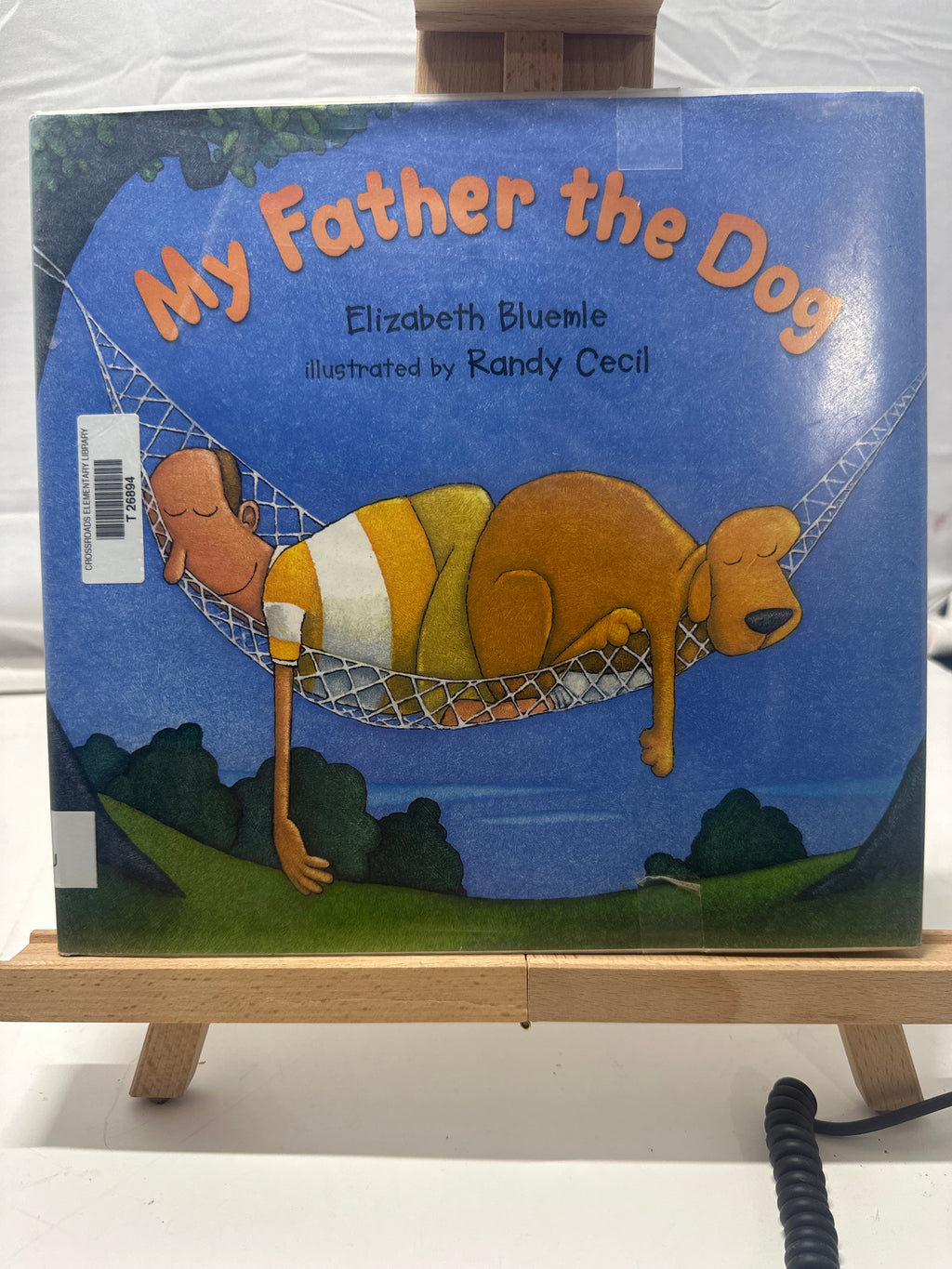 My Father the Dog by Elizabeth Bluemle Hardcover