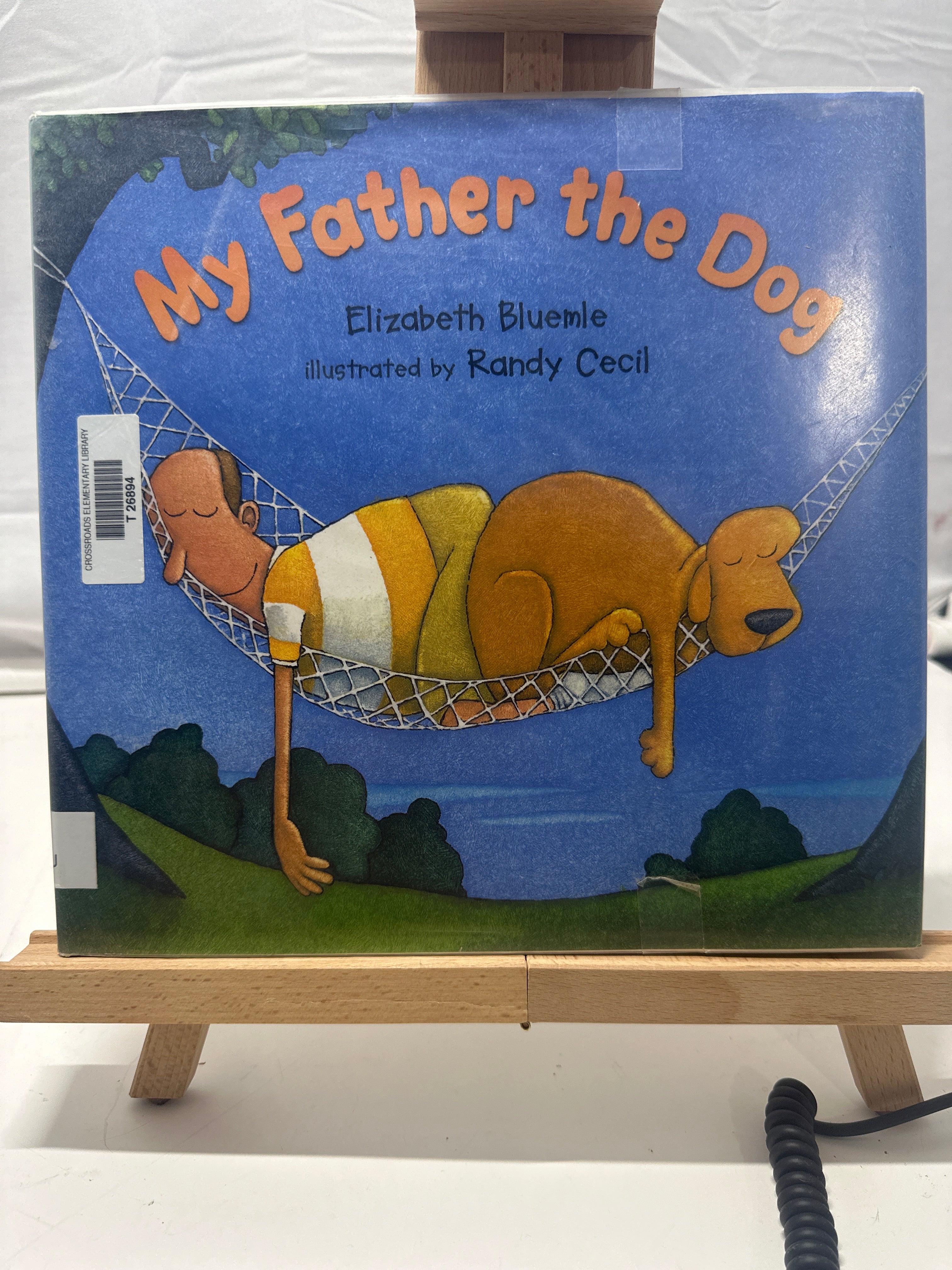 My Father the Dog by Elizabeth Bluemle Hardcover
