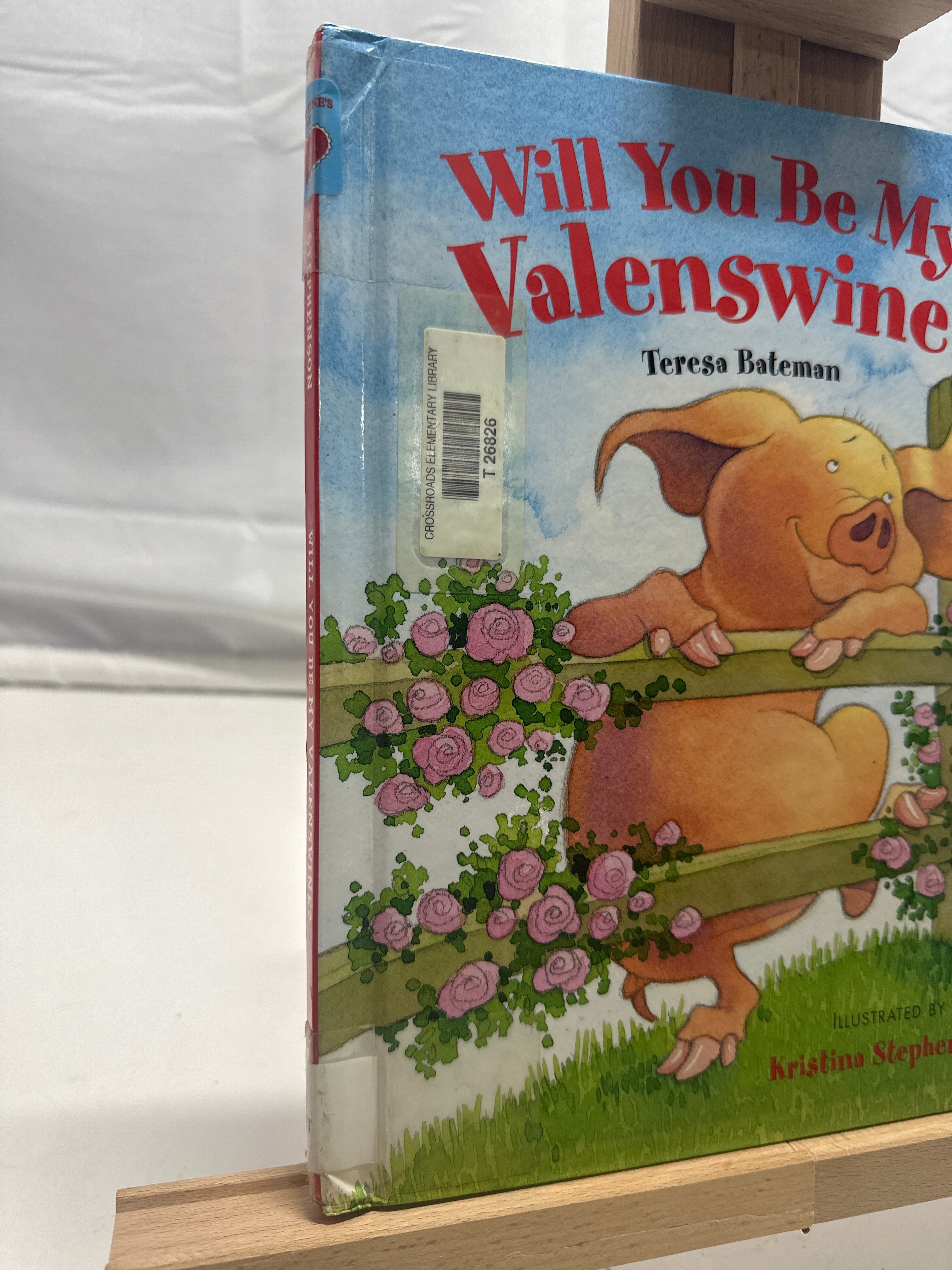 Will You Be My Valenswine? by Teresa Bateman Hardcover