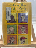 The Gorillas of Gill Park by Amy Gordon Hardcover